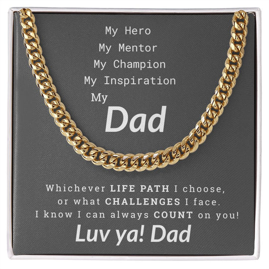 Dad's-Cuban Link-My Hero