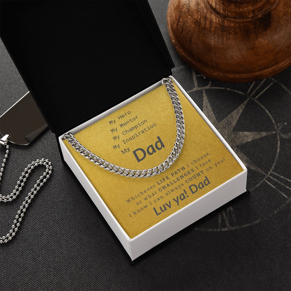 Dad's-Cuban Link-My Hero