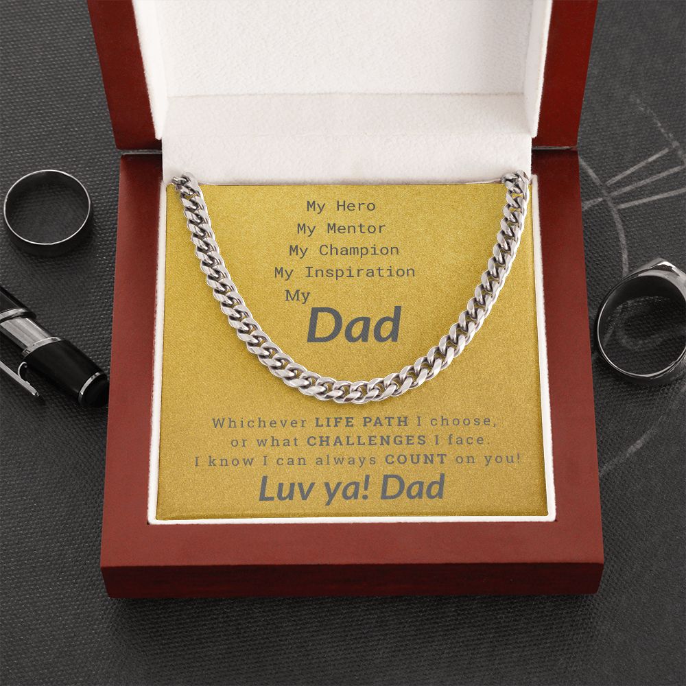 Dad's-Cuban Link-My Hero